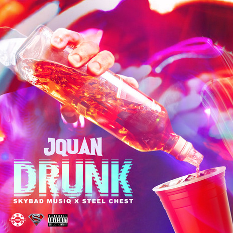 Drunk ft. SkyBad & STEEL CHEST | Boomplay Music