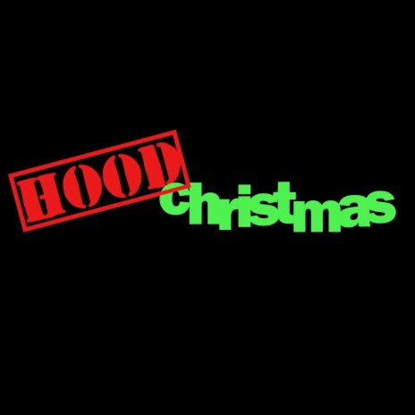 Hood Christmas