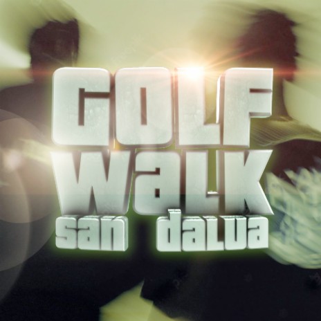 Golf Walk ft. Dalua & Mafia Ent. | Boomplay Music