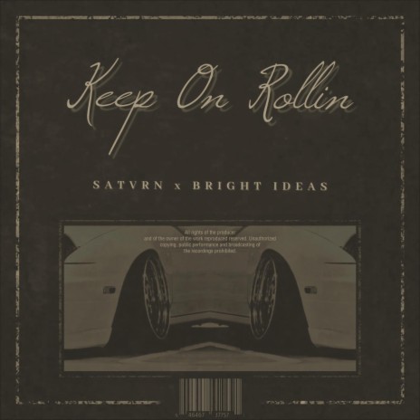 Keep On Rollin ft. Satvrn