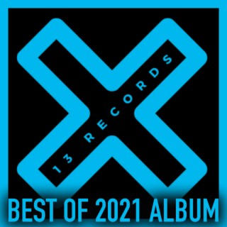 13 Records Best Of 2021 Album