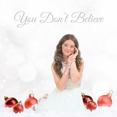 You Don't Believe ft. Denyella-Sophia