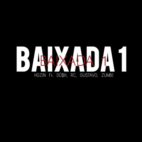 Baixada 1 | Boomplay Music