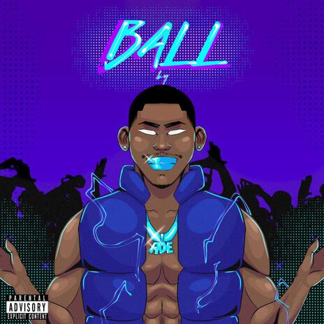 Ball | Boomplay Music