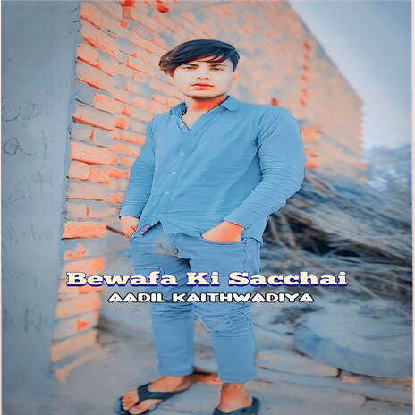 Bewafa Ki Sacchai