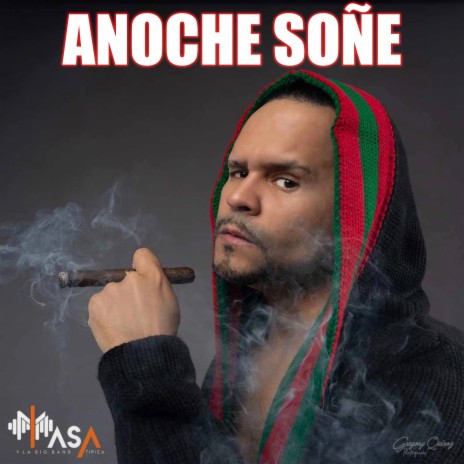 ANOCHE SOÑE | Boomplay Music