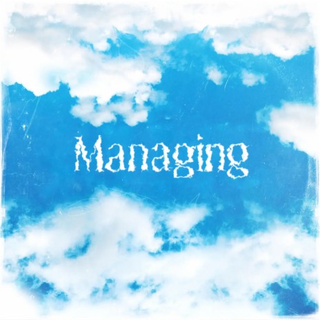 Managing | Boomplay Music