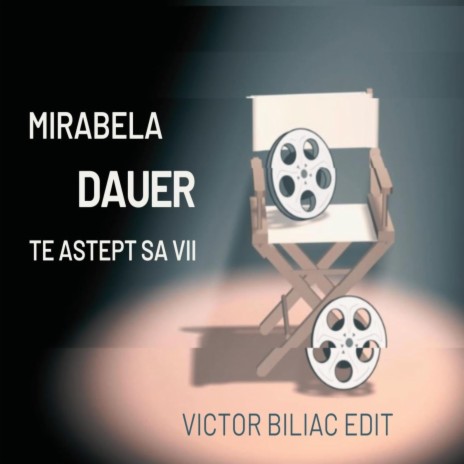 Te Astept Sa Vii ft. Mirabela Dauer | Boomplay Music