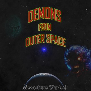 Demons From Outer Space