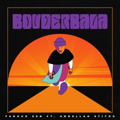 Bouderbala ft. Abdellah Stitou | Boomplay Music