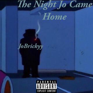 The Night Jo Came Home