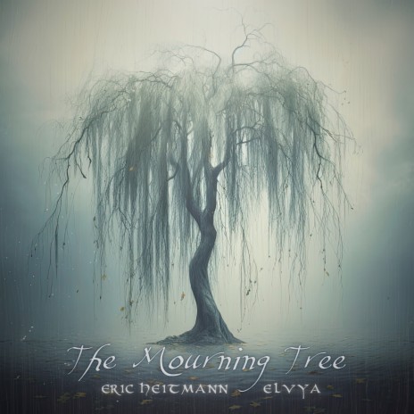 The Mourning Tree ft. Elvya | Boomplay Music