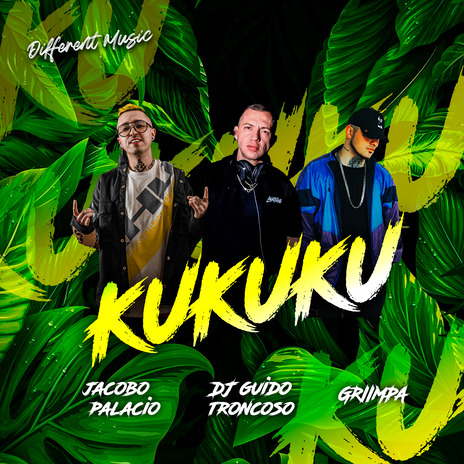 KUKUKU ft. DJ Guido Troncoso & Griimpa | Boomplay Music