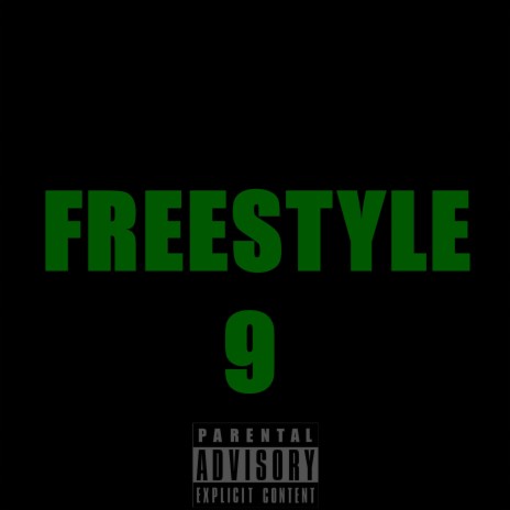 Freestyle 9 | Boomplay Music