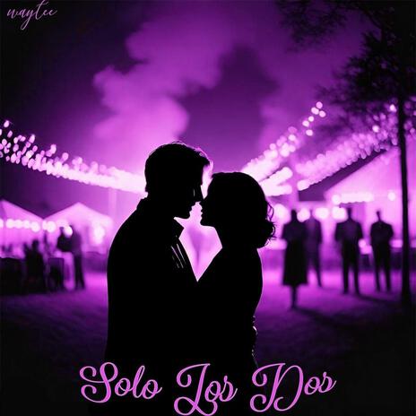 Solo Los Dos | Boomplay Music