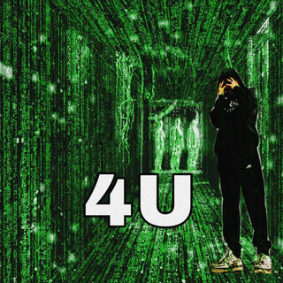 4 U