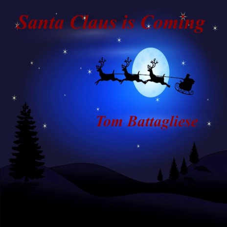 Santa Claus Is Coming | Boomplay Music