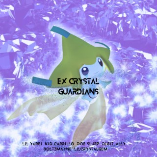 Ex Crystal Guardians