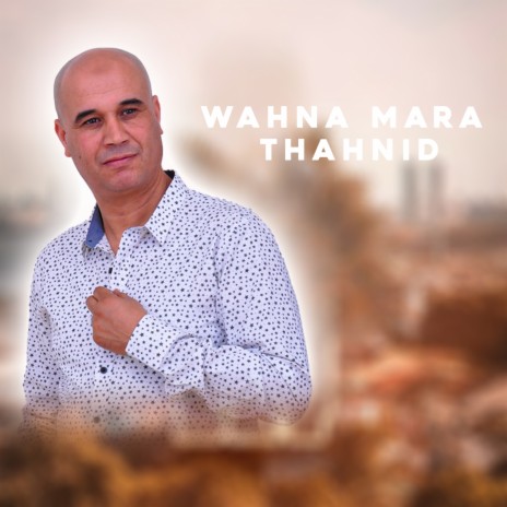 Wahna Mara Thahnid