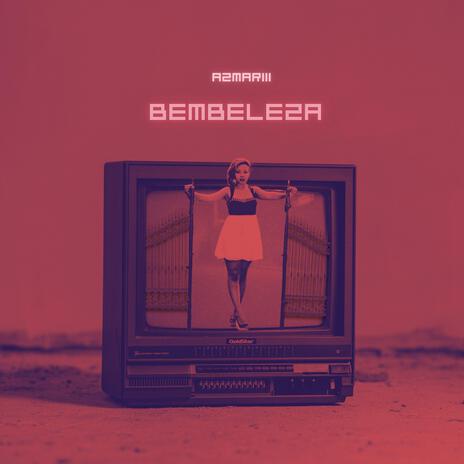 Bembeleza | Boomplay Music