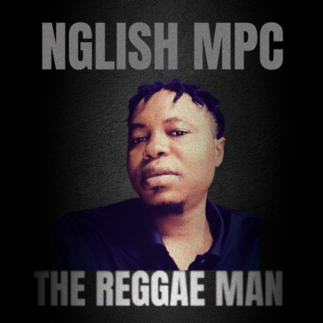 The Reggae Man | Boomplay Music