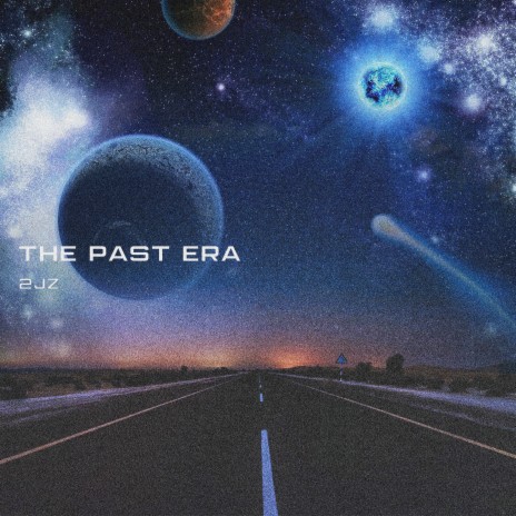 The Past Era | Boomplay Music