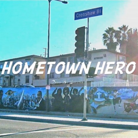 Hometown Hero | Boomplay Music