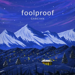 foolproof lyrics | Boomplay Music