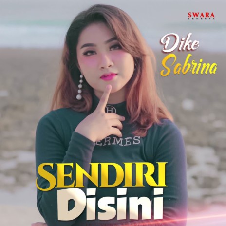 Sendiri Di Sini | Boomplay Music