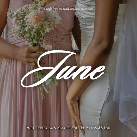 June ft. Ari Camille | Boomplay Music