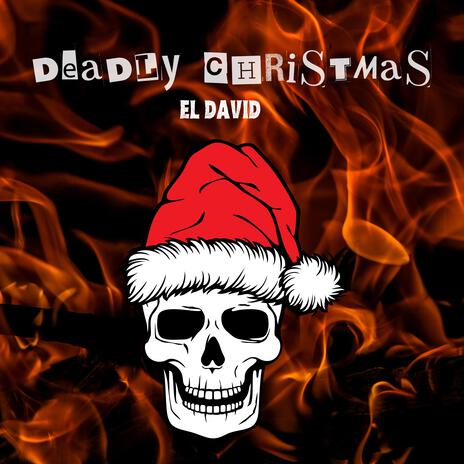 DEADLY CHRISTMAS | Boomplay Music