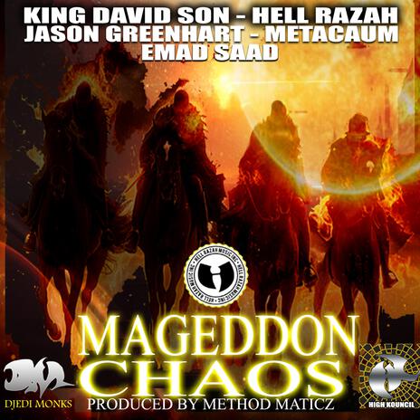 Mageddon Chaos ft. King David Son, Hell Razah, Jason Greenhart & Metacaum | Boomplay Music