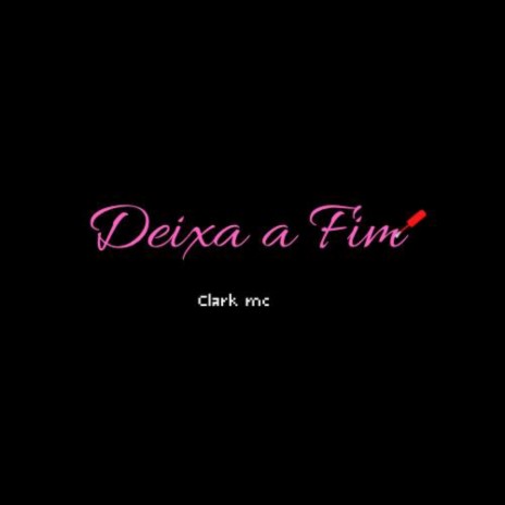 Deixa a fim | Boomplay Music