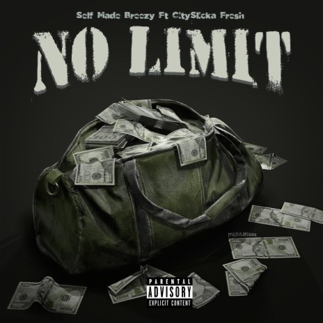 No Limit ft. CitySlicka Fresh | Boomplay Music