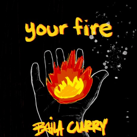 Your Fire | Boomplay Music