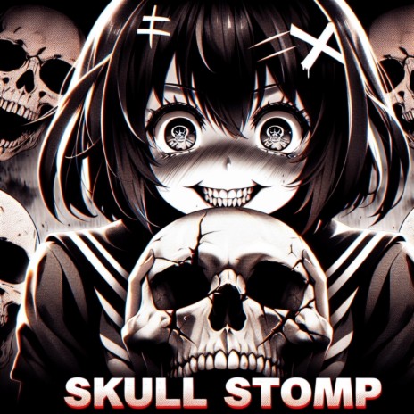 Skull Stomp | Boomplay Music