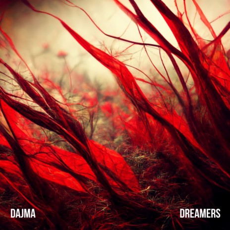 Dreamers | Boomplay Music