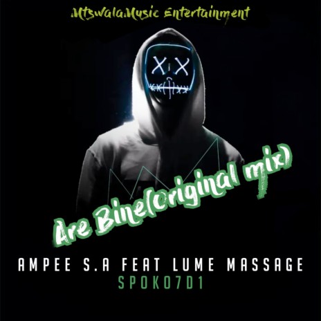 Are Bine (Original Mix) ft. Lume Massage & Spoko7D1 | Boomplay Music