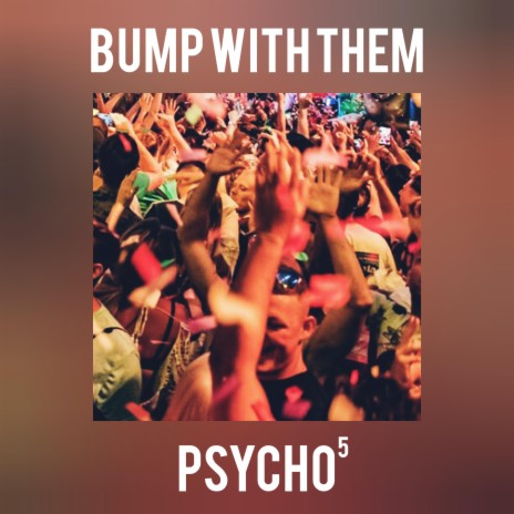 Bump With Them | Boomplay Music