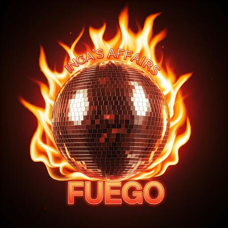 Fuego | Boomplay Music