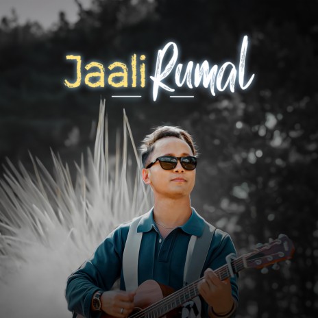 Jaali Rumal | Boomplay Music