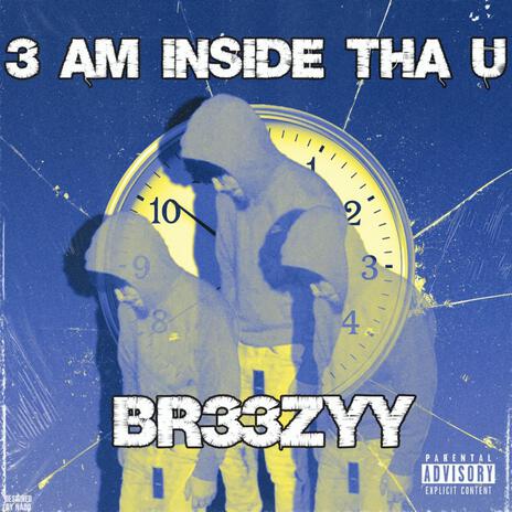 3AM INSIDE THA U | Boomplay Music