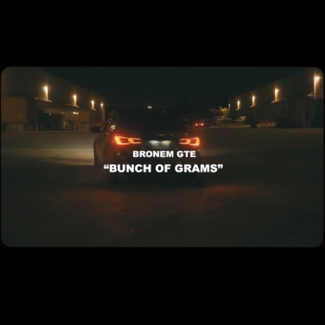Bunch Of Grams | Boomplay Music
