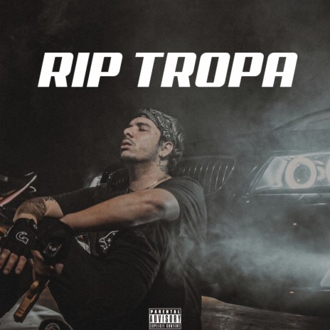 Rip Tropa | Boomplay Music