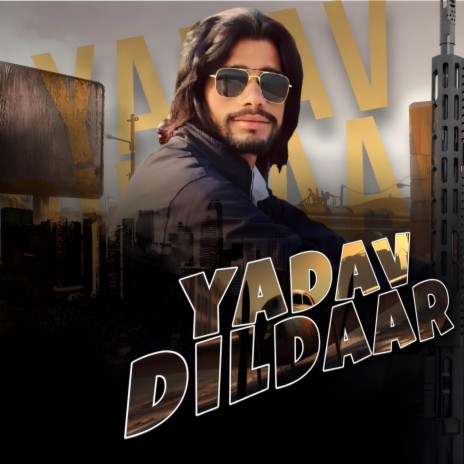 Yadav Dildaar ft. Ak Singh Haryanvi | Boomplay Music
