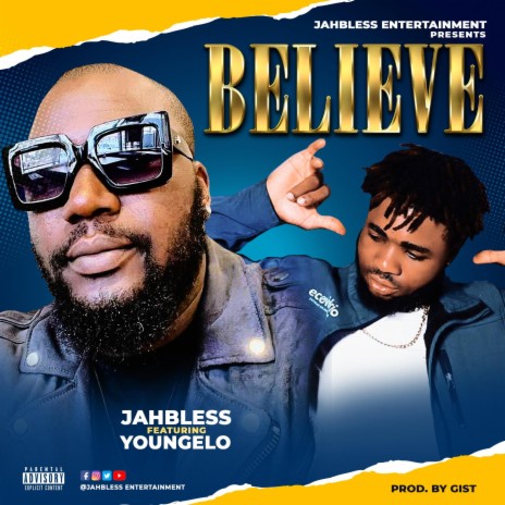 Believe ft. Jahbless | Boomplay Music