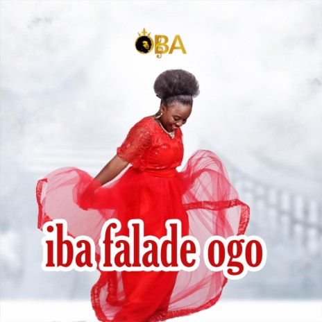 Iba Falade Ogo | Boomplay Music