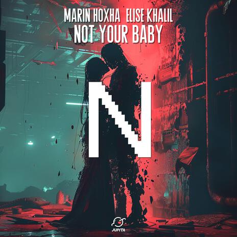 Not Your Baby (Nightcore) ft. Nightcore, Marin Hoxha & Elise Khalil | Boomplay Music