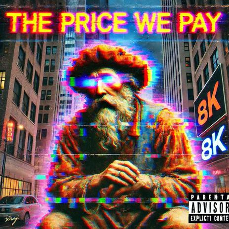 the price we pay | Boomplay Music