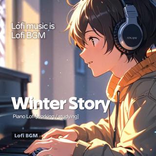 Winter Story (Piano Lofi Music)